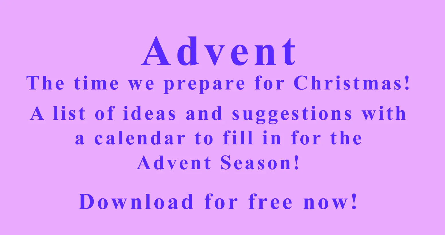 Advent download description